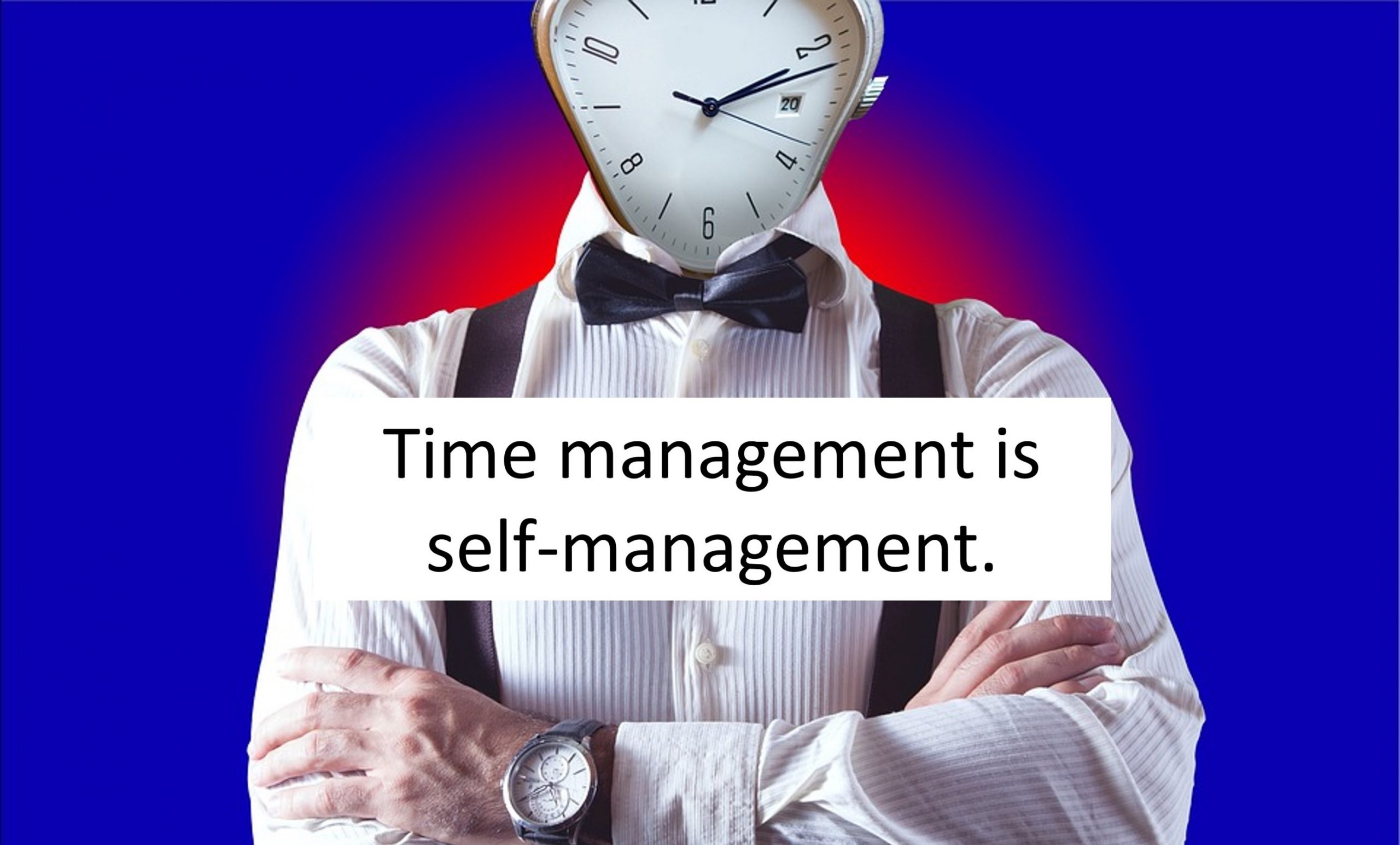 Self and Time Management